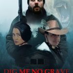 Dig Me No Grave