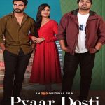Pyaar, Dosti Aur Ek Chor