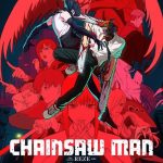 Chainsaw Man – The Movie: Reze Arc